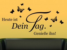 Wandtattoo Dein Tag. Genieße ihn!